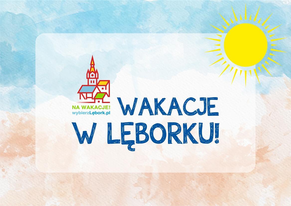 Wakacje 2021 w Lęborku