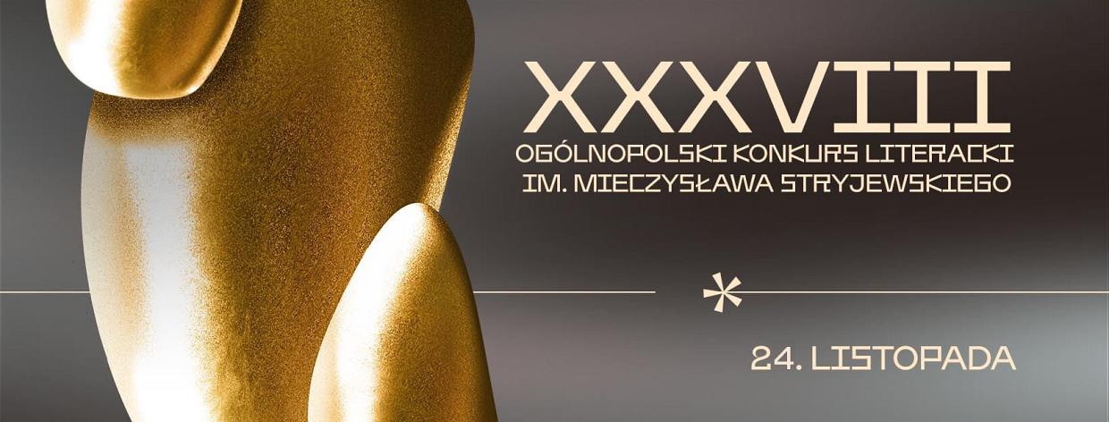 Finał XXXVIII Ogólnopolskiego Konkursu Literackiego im. M. Stryjewskiego