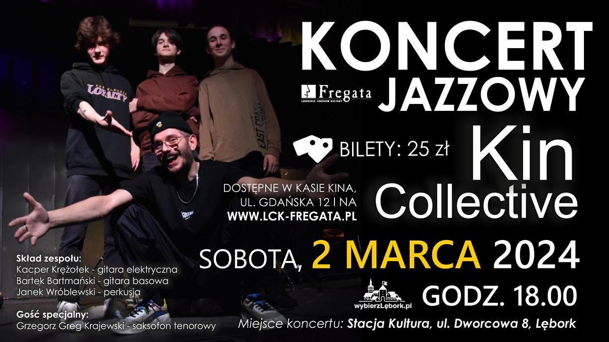 Kin Collective - koncert jazzowy w Stacji Kultura