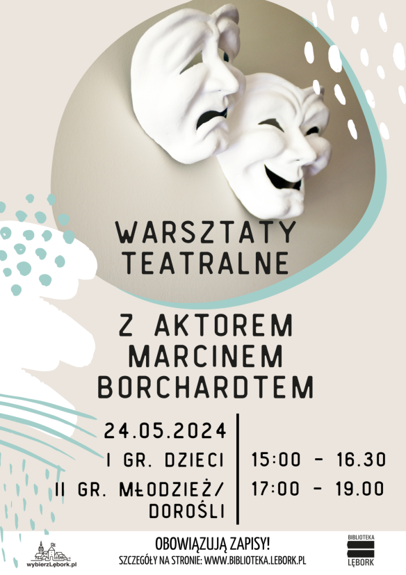 Warsztaty teatralne z aktorem Marcinem Borchardtem
