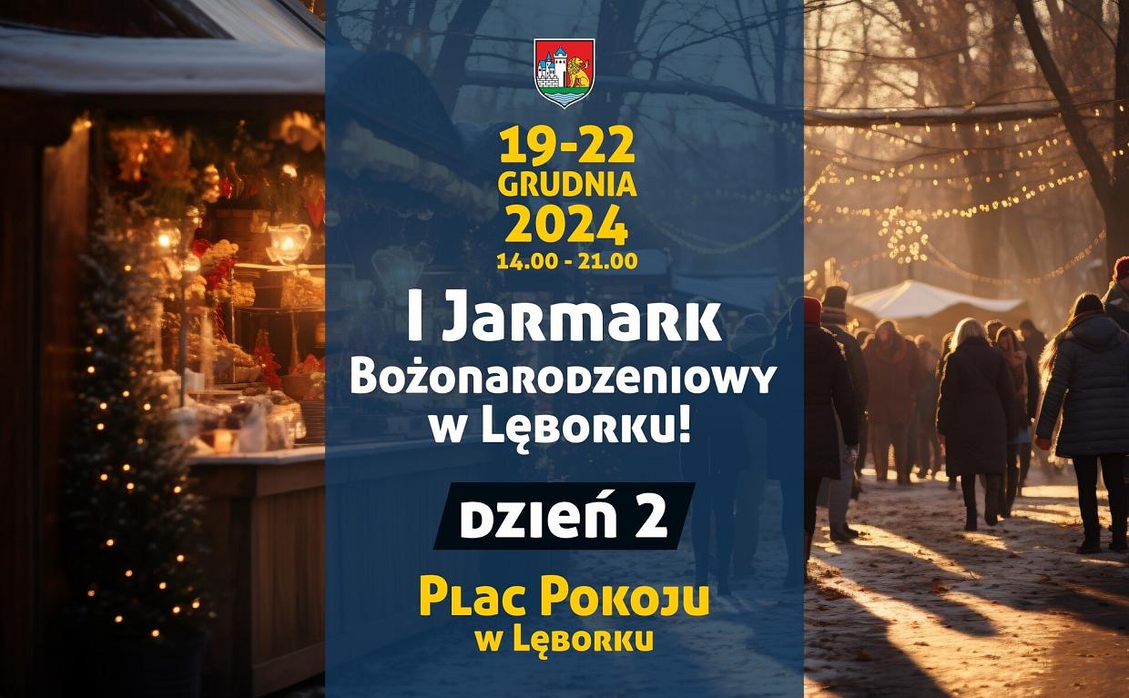 Dziś drugi dzień I Jarmarku Bożonarodzeniowego w Lęborku