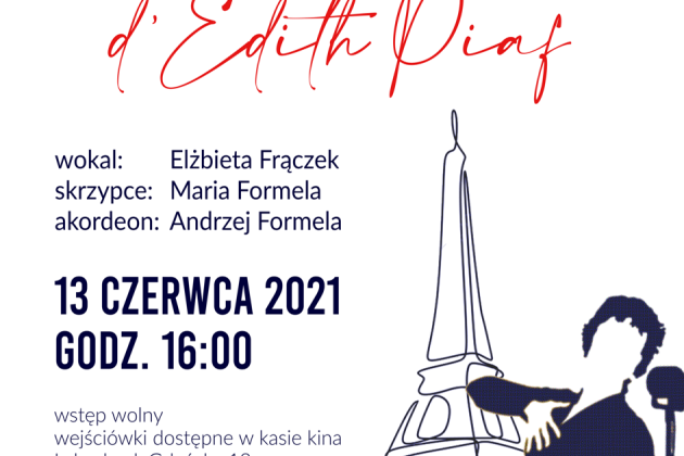 „Les chansons of Edith Piaf” - koncert muzyki francuskiej