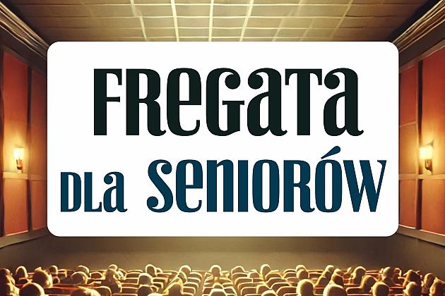 Fregata dla Seniorów – lipcowe spotkanie z kinem