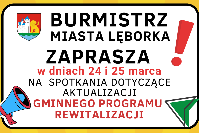 Zapraszamy na spotkania w sprawie przyszłości Lęborka