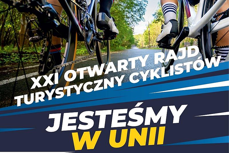 XXI Otwarty Rajd Turystyczny Cyklistów „Jesteśmy w Unii